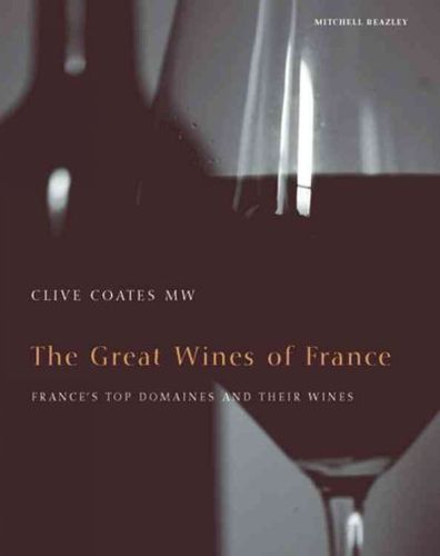 Clive Coates The Great Wines Of Franceclive 