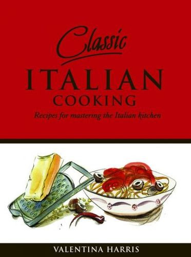 Classic Italian Cookingclassic 