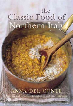 The Classic Food of Northern Italyclassic 