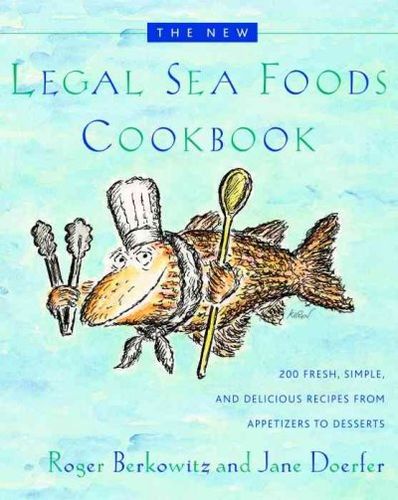 The New Legal Sea Foods Cookbooklegal 