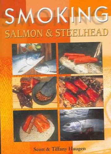 Smoking Salmon & Steelheadsmoking 