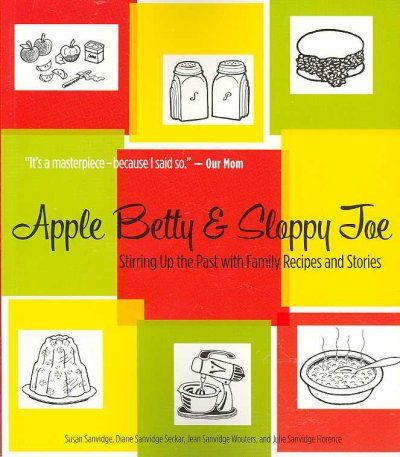 Apple Betty & Sloppy Joeapple 