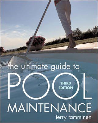 The Ultimate Guide to Pool Maintenanceultimate 