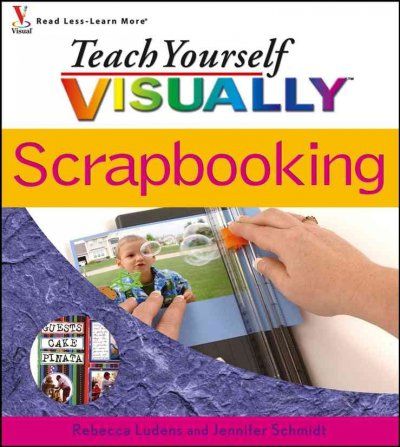 Teach Yourself Visually Scrapbookingteach 