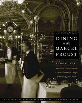 Dining With Marcel Proustdining 