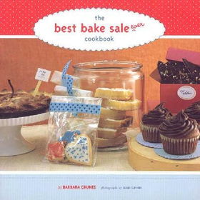 The Best Bake Sale Ever Cookbookbake 