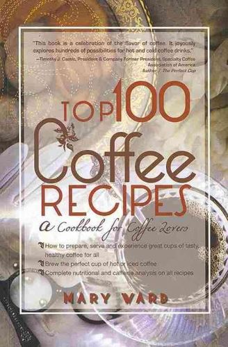 Top 100 Coffee Recipescoffee 