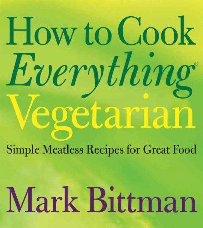 How to Cook Everything Vegetariancook 