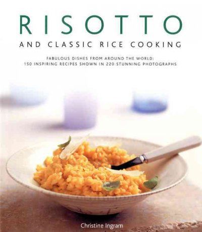 Risotto and Classic Rice Cookingrisotto 