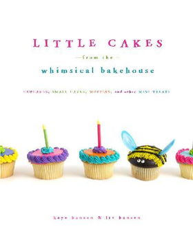 Little Cakes from the Whimsical Bakehouselittle 