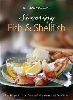 William-Sonoma: Savoring Fish & Shellfishwilliam 