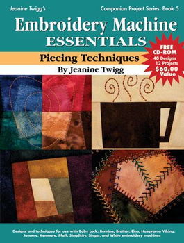 Embroidery Machine Essentials Piecing Techniquesembroidery 