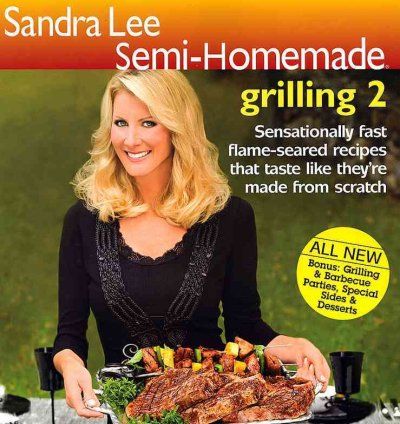 Sandra Lee Semi-Homemade Grilling 2sandra 