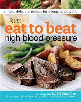 Eat to Beat High Blood Pressureeat 