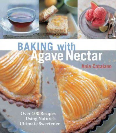 Baking with Agave Nectarbaking 