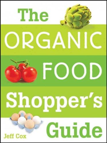 The Organic Food Shopper's Guideorganic 