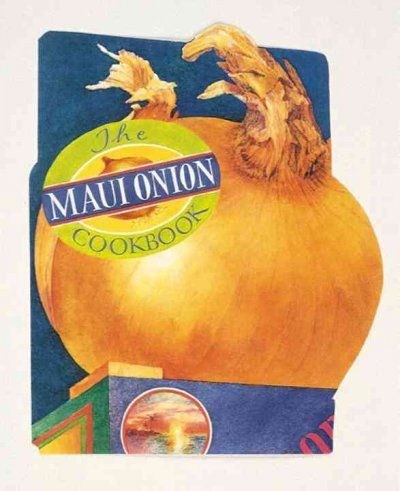 The Maui Onion Cookbookmaui 