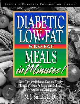 Diabetic Low-Fat and No-Fat Meals in Minutes!diabetic 