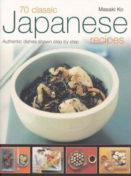 70 Classic Japanese Recipesclassic 