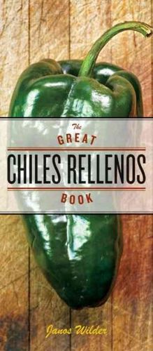 The Great Chiles Rellenos Bookchiles 