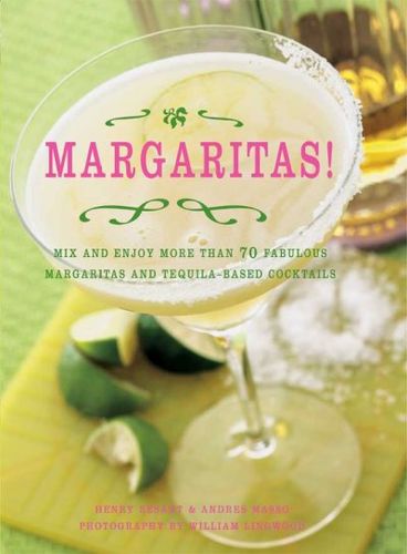 Margaritas!margaritas 