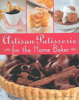 Artisan Patisserie for the Home Bakerartisan 