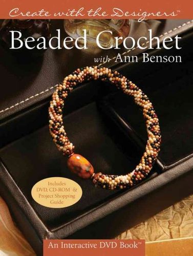 Beaded Crochet With Ann Bensonbeaded 