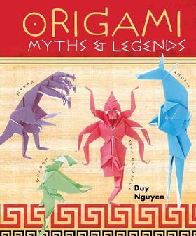 Origami Myths & Legendsorigami 