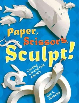 Paper, Scissors, Sculpt!paper 