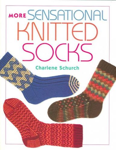 More Sensational Knitted Sockssensational 