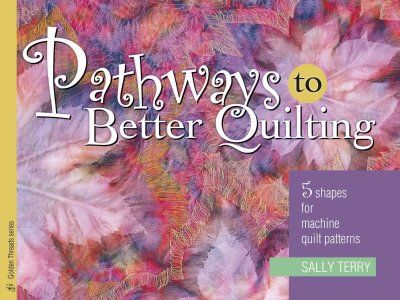 Pathways To Better Quiltingpathways 