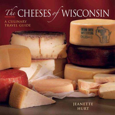 The Cheeses of Wisconsincheeses 