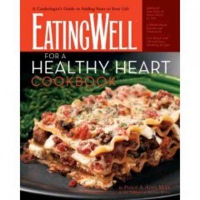 EatingWell for a Healthy Heart Cookbookeatingwell 