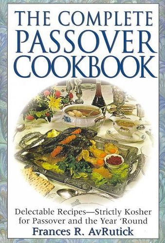 The Complete Passover Cookbookcomplete 