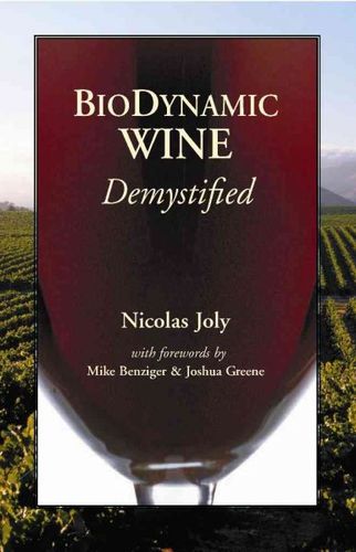 Biodynamic Wine, Demystifiedbiodynamic 