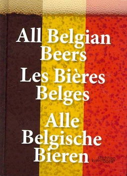 All Belgian Beers, Les Bieres Belges, Alle Belgische Bierenbelgian 