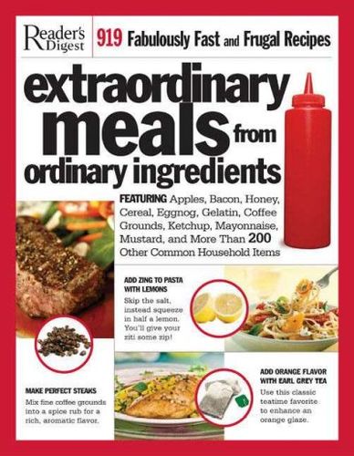 Extraordinary Meals from Ordinary Ingredientsextraordinary 