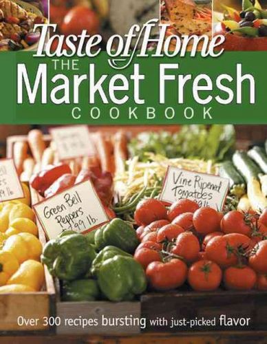 The Market Fresh Cookbookmarket 