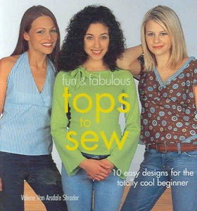 Fun & Fabulous Tops To Sewfun 