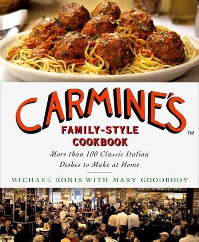 Carmine's Family-Style Cookbookcarmine 