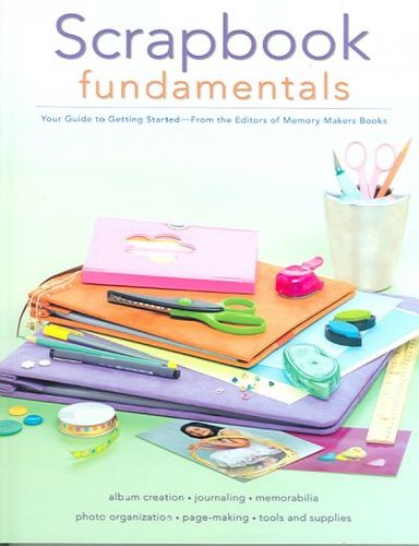 Scrapbook Fundamentalsscrapbook 