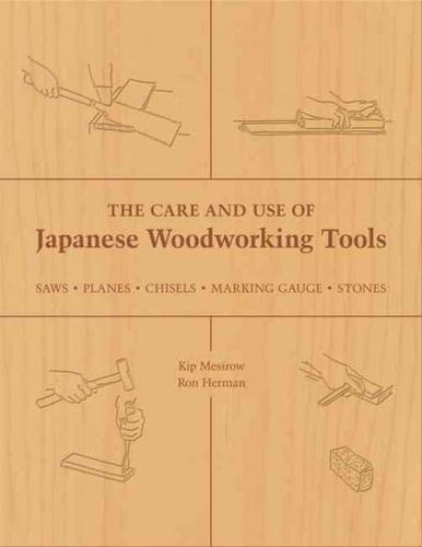 The Care and Use of Japanese Woodworking Toolscare 