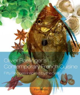 Oliver Roellinger's Contemporary French Cuisineoliver 