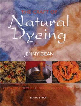 The Craft of Natural Dyeingcraft 