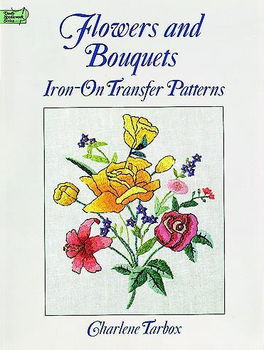 Flowers and Bouquets Iron-On Transfer Patternsflowers 