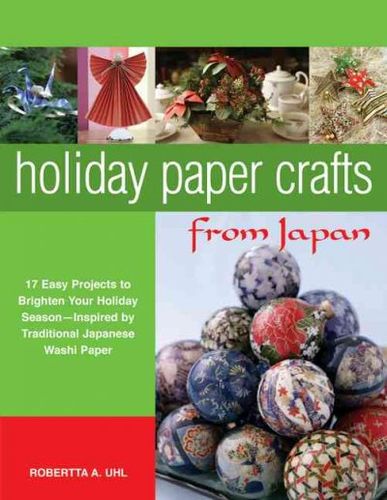 Holiday Paper Crafts from Japanholiday 