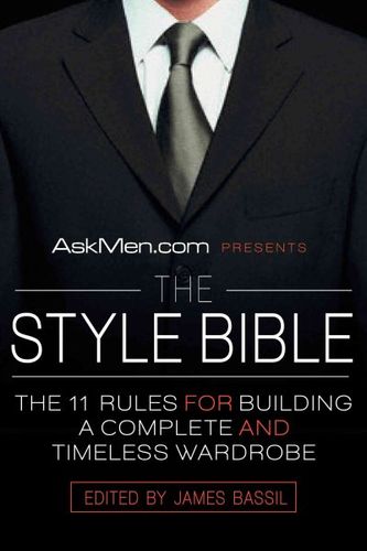 Askmen.com Presents the Style Bibleaskmen 