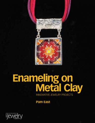 Enameling on Metal Clayenameling 