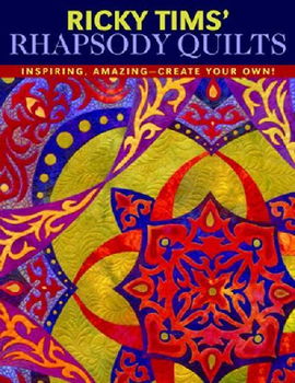 Ricky Tims' Rhapsody Quiltsricky 