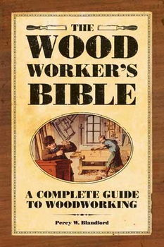 The Woodworker's Biblewoodworker 